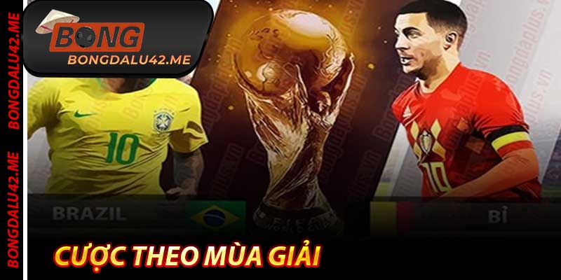 Cược Theo Mùa Giải