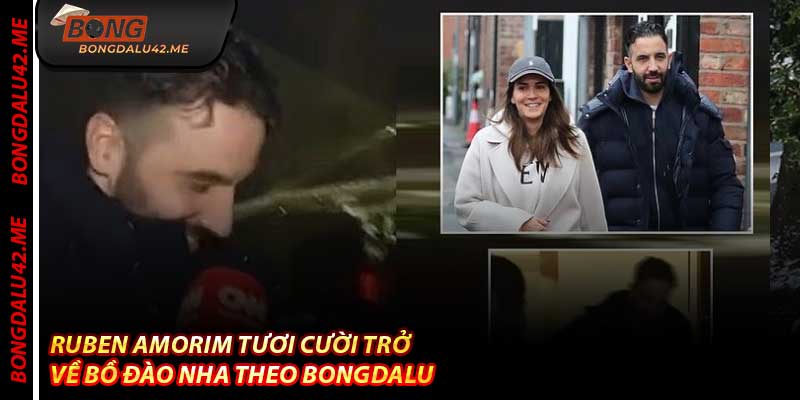 Ruben Amorim Tươi Cười Trở Về Bồ Đào Nha Theo Bongdalu